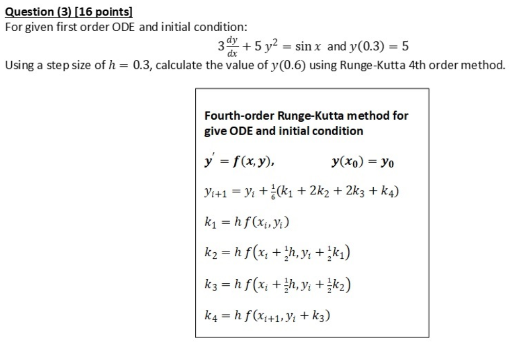 Solved Question (3) (16 points] For given first order ODE | Chegg.com