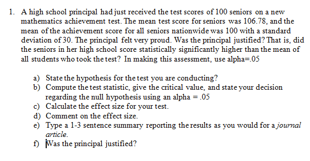Solved 1. A high school principal had just received the test | Chegg.com