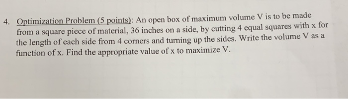 Solved 4. Optimization Problem (5 points): An open box of | Chegg.com