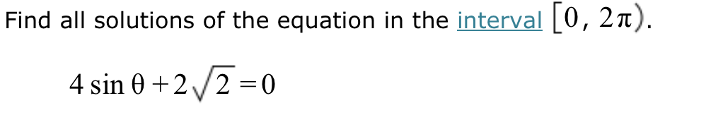 Solved Find all solutions of the equation in the interval | Chegg.com