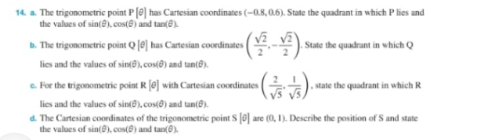 Solved 14. a. The trigonometric point P∣θ∣ has Cartesian | Chegg.com