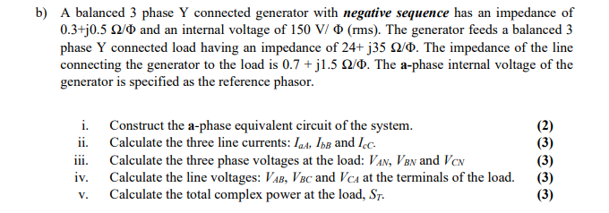Solved b) A balanced 3 phase Y connected generator with | Chegg.com