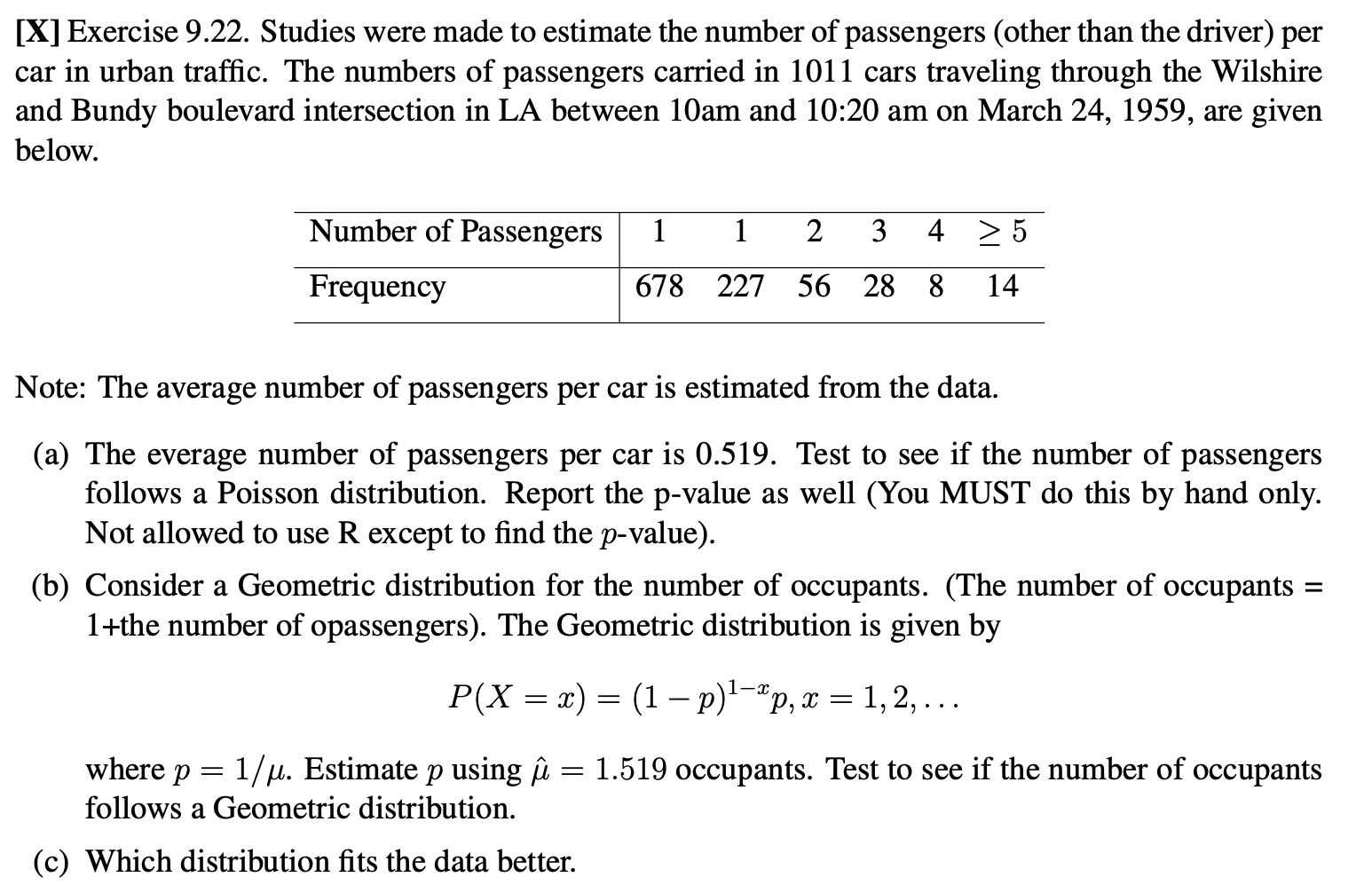 Solved [x] Exercise 9.22. Studies Were Made To Estimate The 