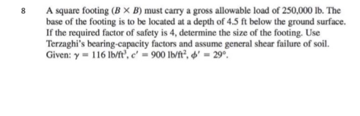 Solved A Square Footing (B × B) Must Carry A Gross Allowable | Chegg.com