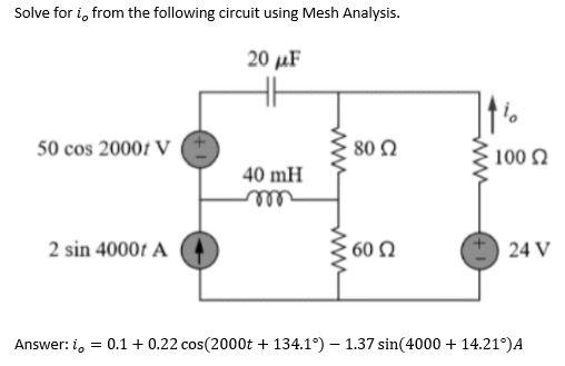 Solved Solve for i, from the following circuit using Mesh | Chegg.com