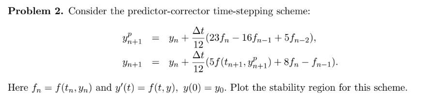 Problem 2. Consider the predictor-corrector | Chegg.com