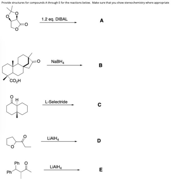 Solved Provide structures for compounds A through E for the | Chegg.com
