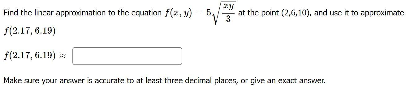 Solved Find The Linear Approximation To The Equation | Chegg.com