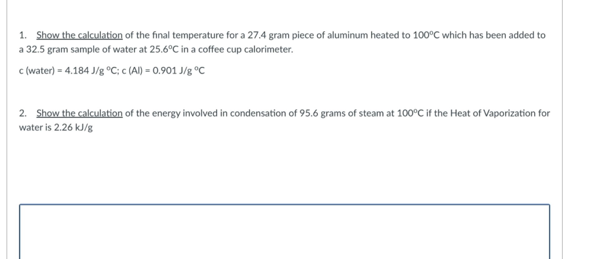 Solved 1. Show the calculation of the final temperature for