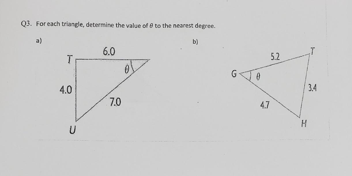 Solved Q3. For each triangle, determine the value of θ to
