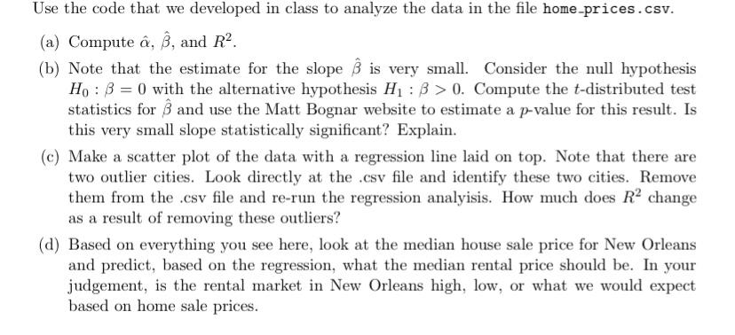 Use The Code That We Developed In Class To Analyze Chegg Com