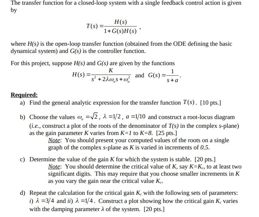 The transfer function for a closed-loop system with a | Chegg.com