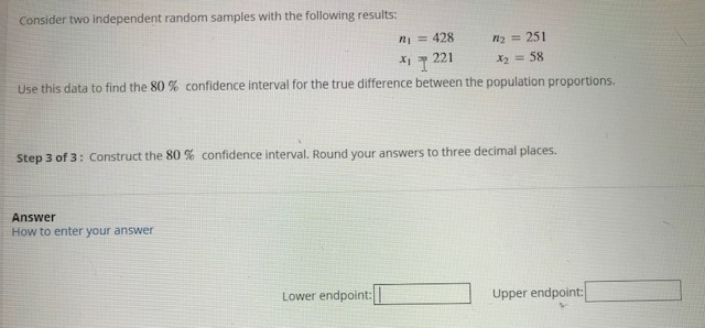 Solved Consider two independent random samples with the | Chegg.com