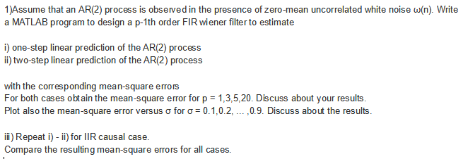 1)Assume that an AR(2) process is observed in the | Chegg.com