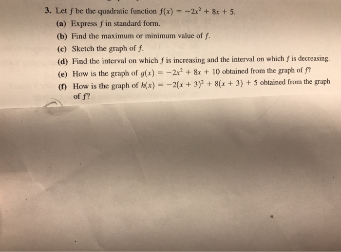 solved-let-f-be-the-quadratic-function-f-x-2x-2-8x-5-chegg