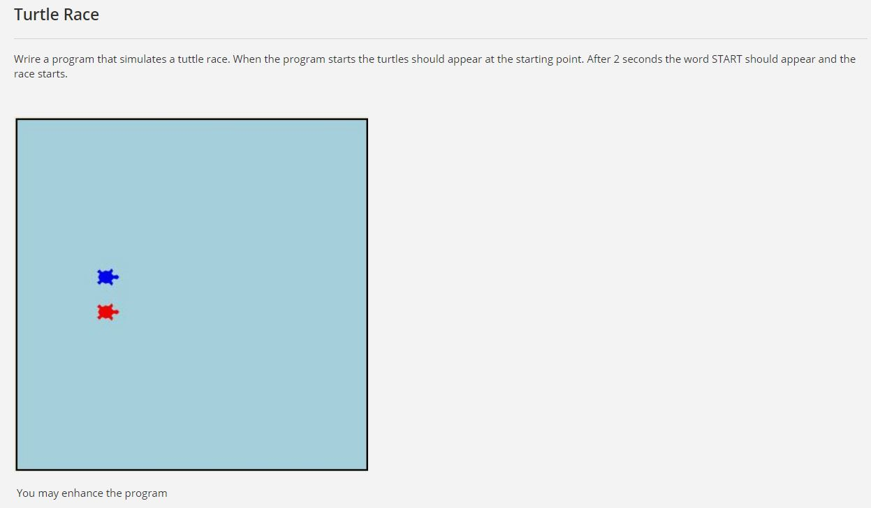 Solved Turtle Race Wrire a program that simulates a tuttle | Chegg.com