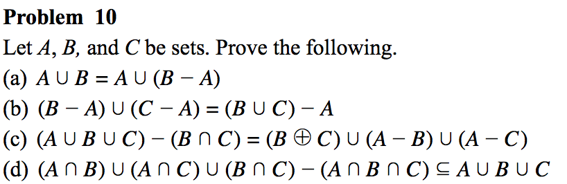 Solved Problem 10 Let A, B, And C Be Sets. Prove The | Chegg.com