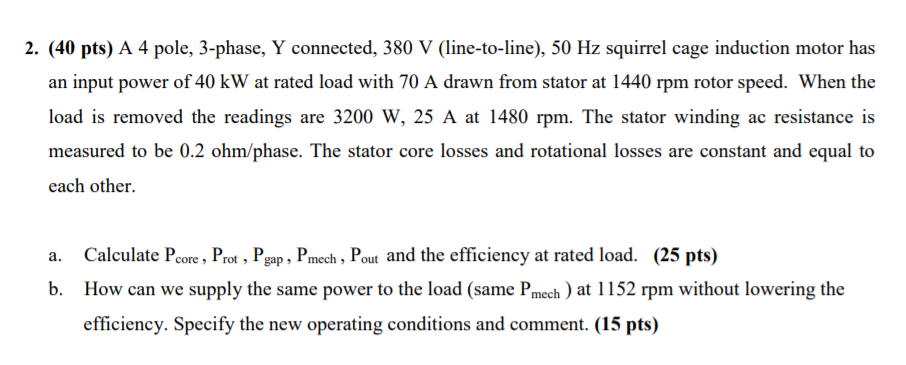 Solved 2. (40 pts) A 4 pole, 3-phase, Y connected, 380 V | Chegg.com