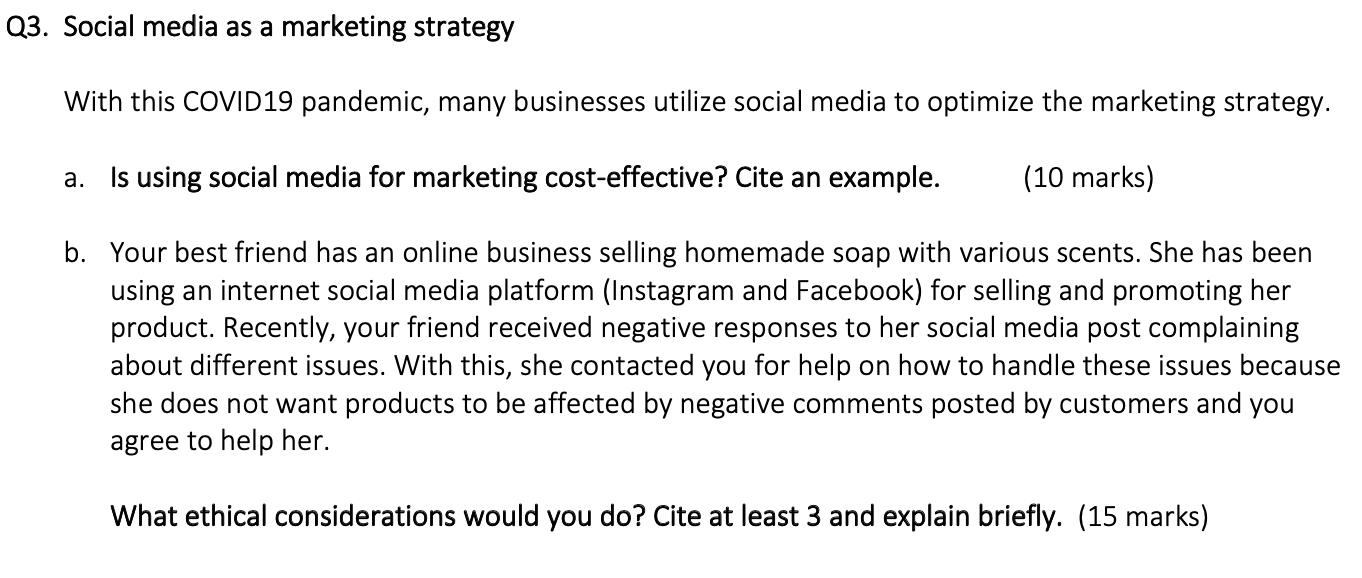 Solved Q3. Social media as a marketing strategy With this | Chegg.com