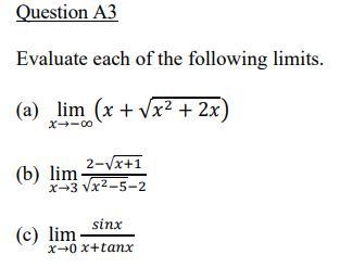 Solved Question A3 Evaluate each of the following limits. | Chegg.com