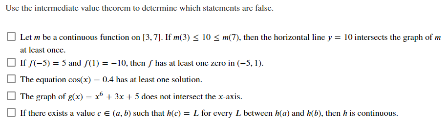 Solved Use the intermediate value theorem to determine which | Chegg.com