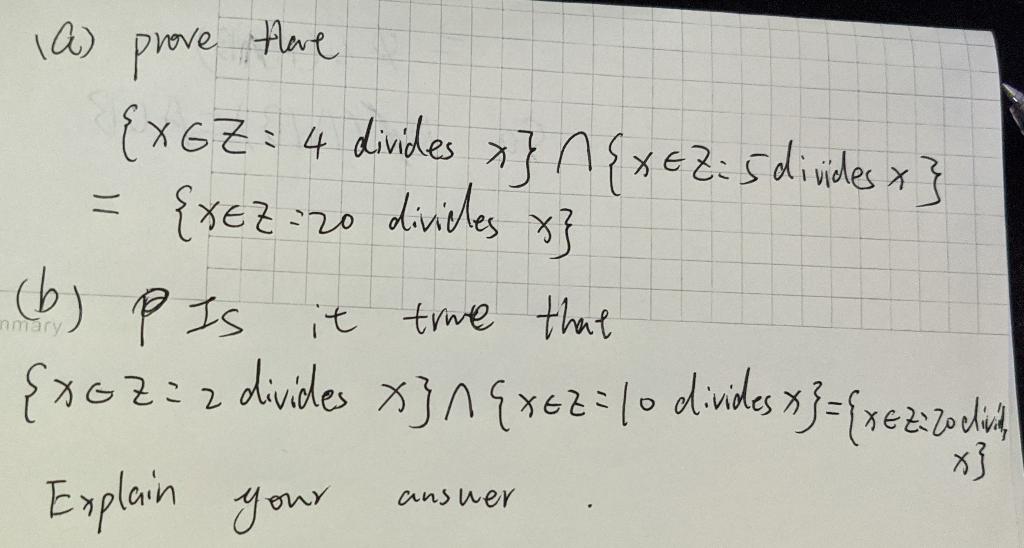 Solved {Xez-20 divides (a) prove there ExGZ: 4 divides x} {x | Chegg.com