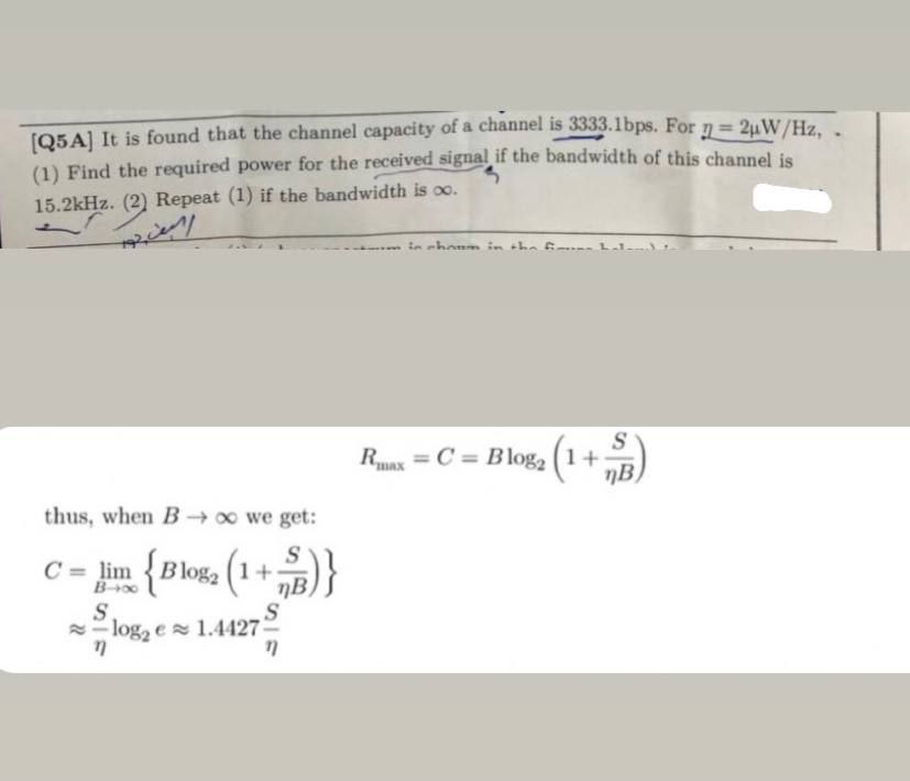 Solved [Q5A] It is found that the channel capacity of a | Chegg.com