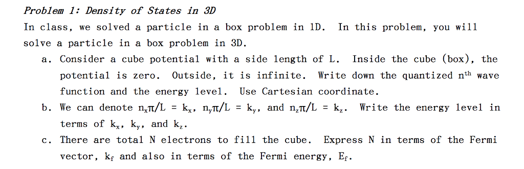 Solved Problem 1: Density of States in 3D In class, we | Chegg.com