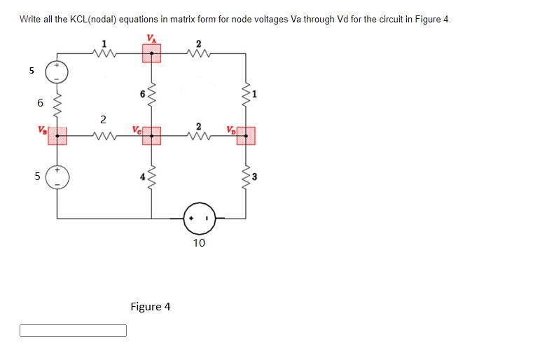 Solved Write all the KCL(nodal) equations in matrix form for | Chegg.com