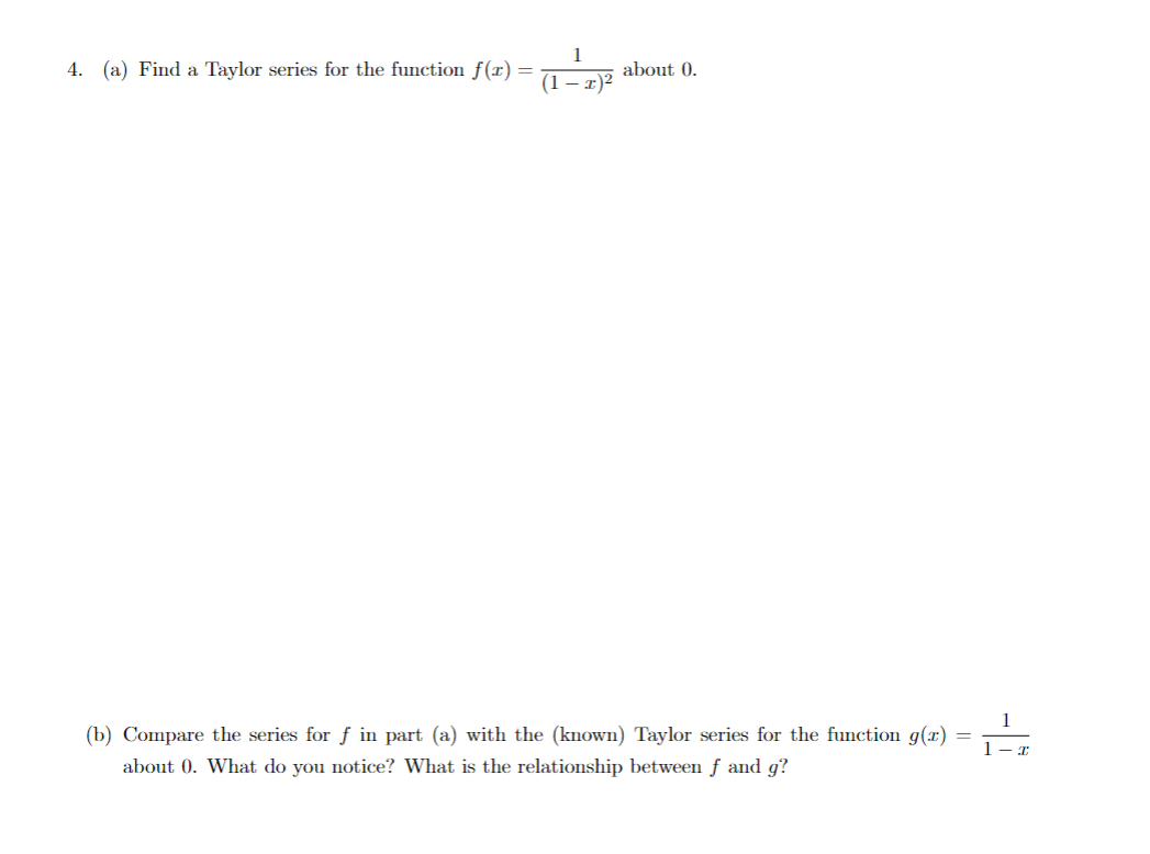 Solved 4. (a) Find A Taylor Series For The Function | Chegg.com