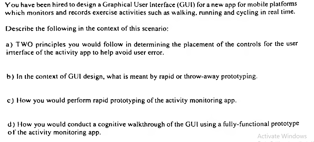 Solved You have been hired to design a Graphical User | Chegg.com