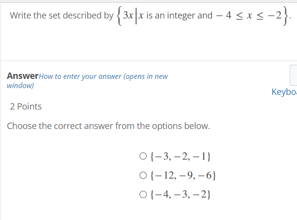 Solved Write the set described by {3x|x is an integer and − | Chegg.com