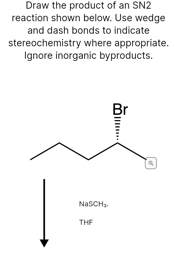 Solved Draw the product of an SN2 reaction shown below. Use