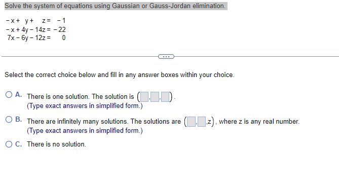 Solved Solve The System Of Equations Using Gaussian Or | Chegg.com