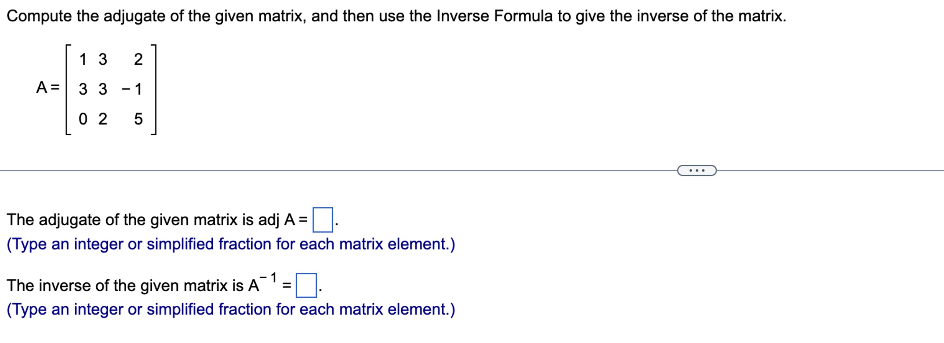 Solved Compute The Adjugate Of The Given Matrix, And Then | Chegg.com