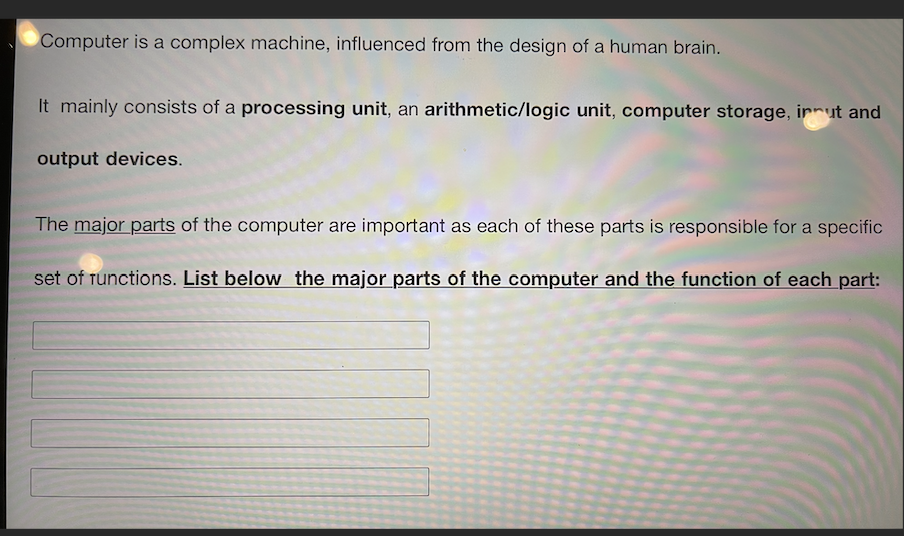Solved Computer is a complex machine, influenced from the | Chegg.com