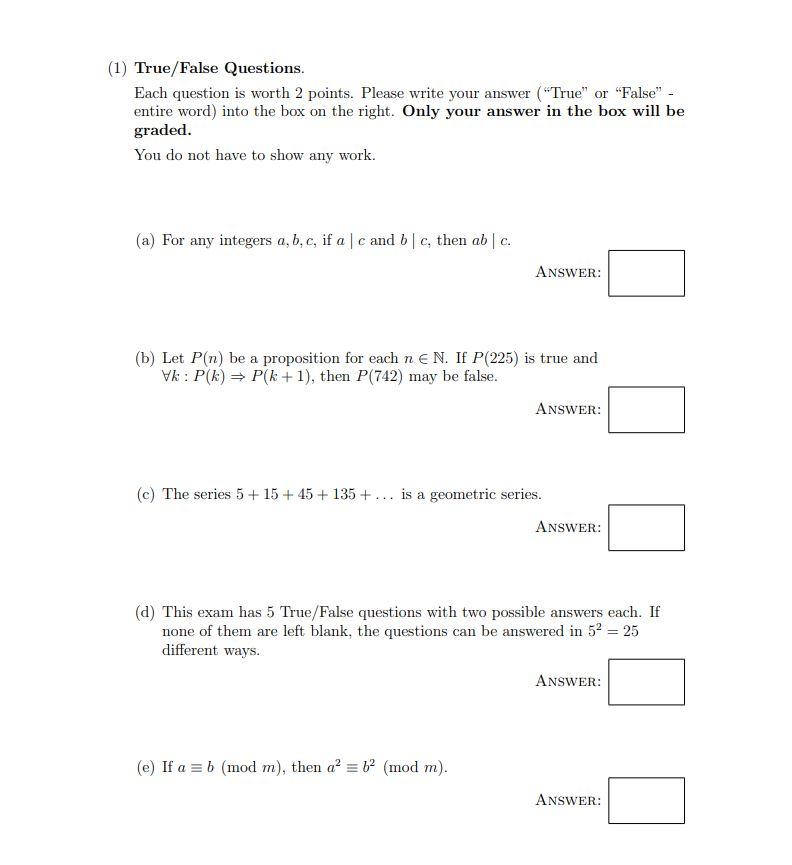 Solved (1) True/False Questions. Each question is worth 2 | Chegg.com