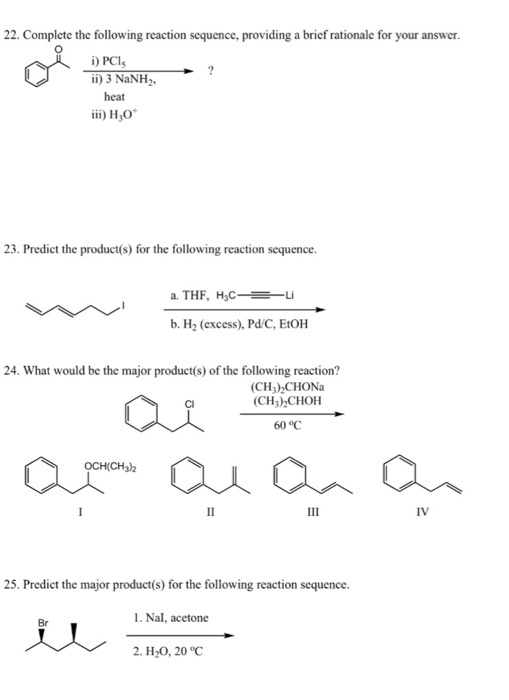 Solved 22. Complete the following reaction sequence, | Chegg.com