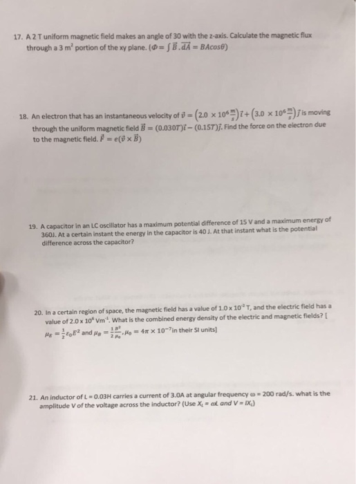 Solved 17. A 2 T uniform magnetic field makes an angle of 30 | Chegg.com
