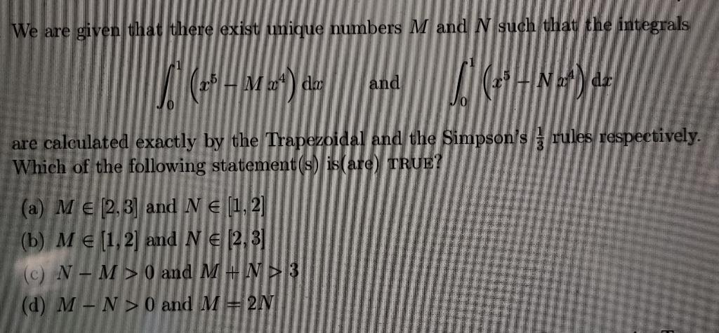 Solved We are given that there exist umique numbers M and N | Chegg.com