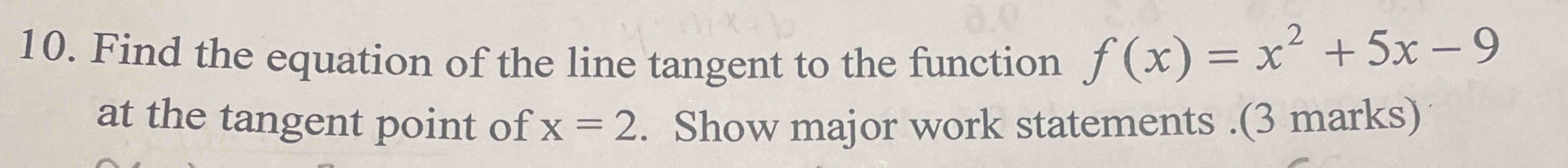 Solved Find the equation of the line tangent to the function | Chegg.com