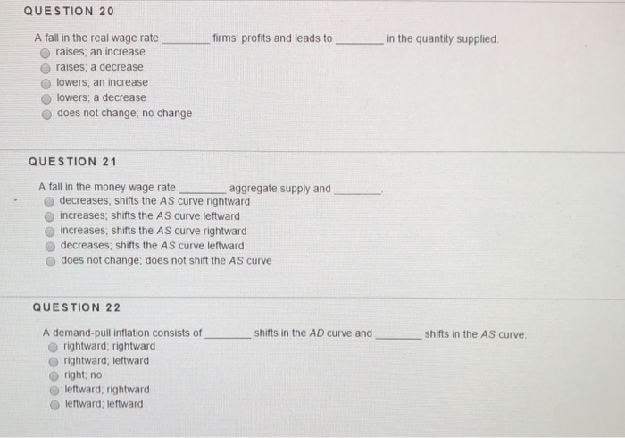 Solved QUESTION 20 A fall in the real wage rate firms' | Chegg.com