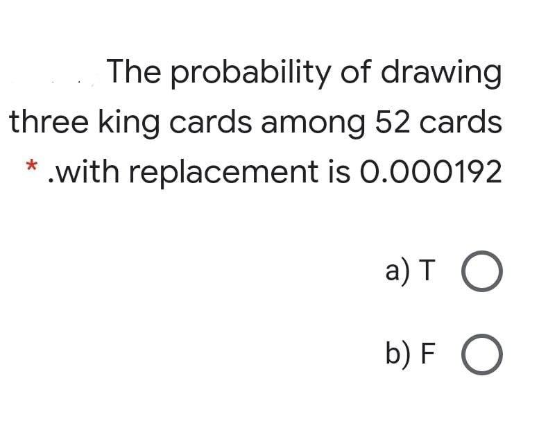 Solved The probability of drawing three king cards among 52