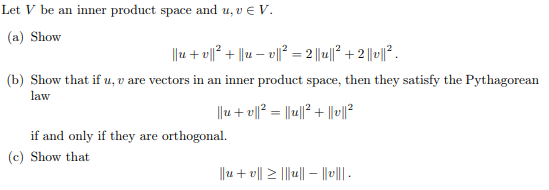 Solved Let V be an inner product space and u,v∈V. (a) Show | Chegg.com