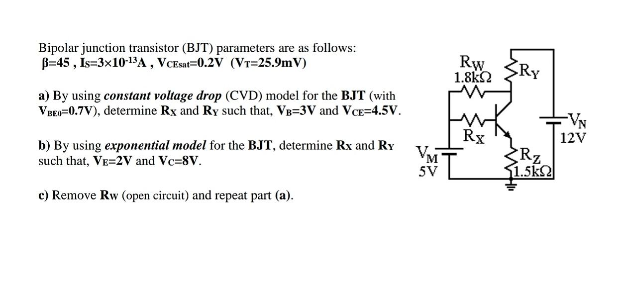 Solved Bipolar junction transistor (BJT) parameters are as | Chegg.com