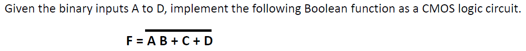 Solved Given The Binary Inputs A To D, Implement The | Chegg.com