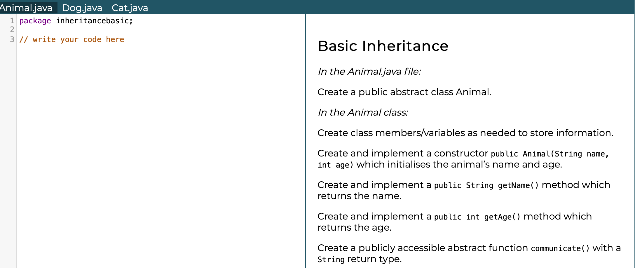 Solved Animal.java Dog.java Cat.java 1 package