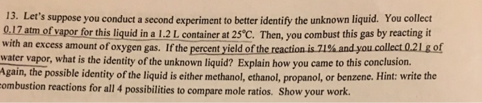 Solved 13. Let's suppose you conduct a second experiment to | Chegg.com