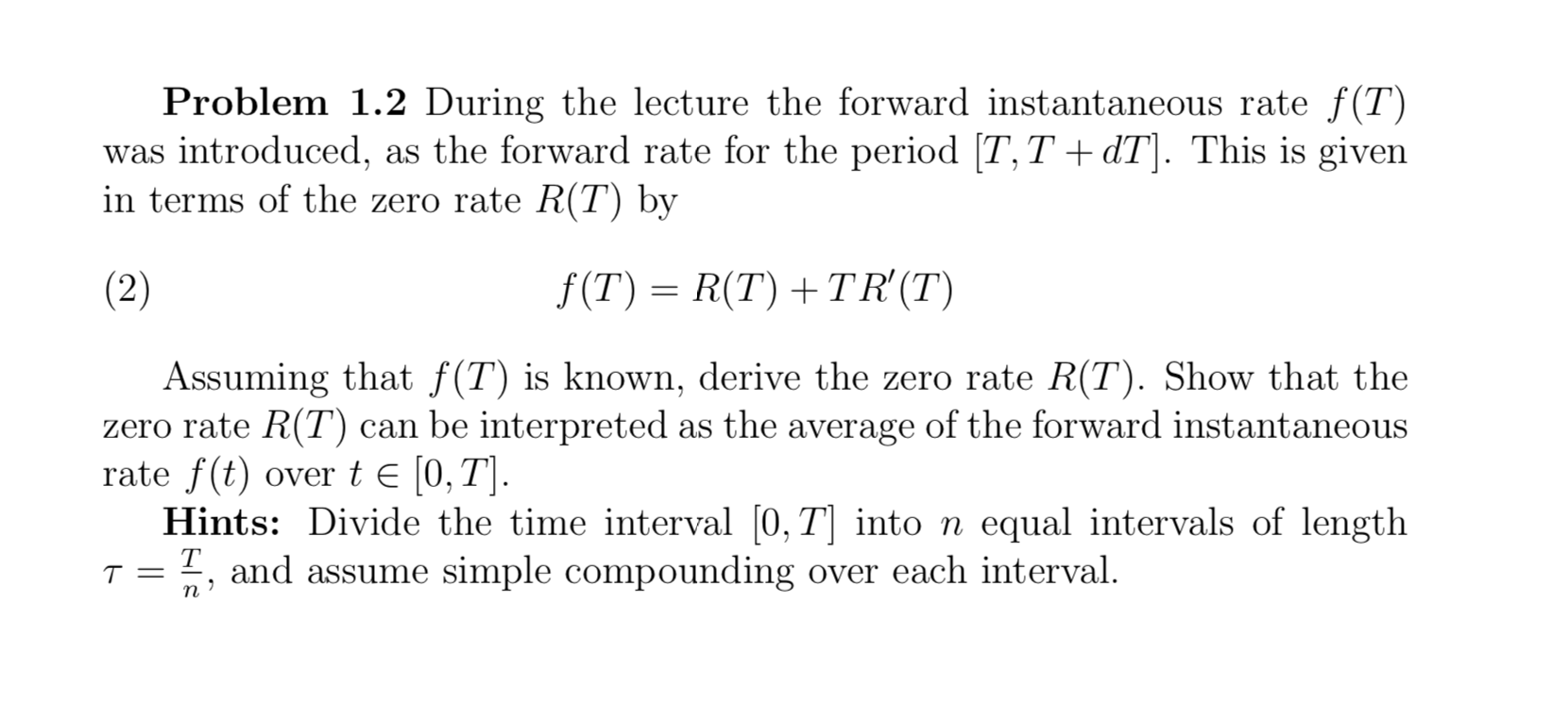 Rate Indication Problem Problem 1.2 During the lecture the forward | Chegg.com