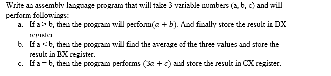 Solved Write an assembly language program that will take 3 | Chegg.com